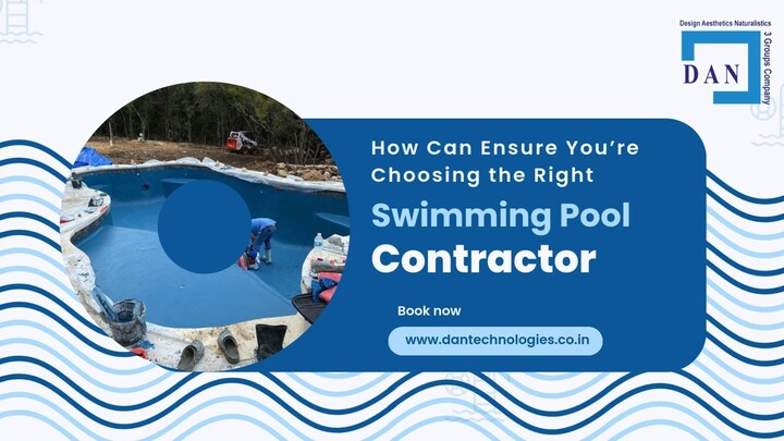 How Can You Ensure You’re Choosing the Right Swimming Pool Contractor