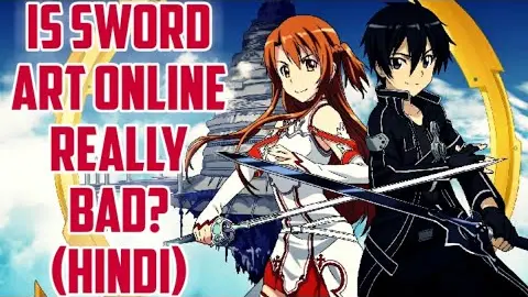 Sword Art Online: Good Or Bad? [Hindi] - Bilibili