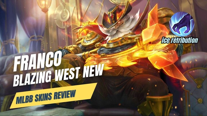 Pendapatku Tentang Skin Franco Blazing West Yang Baru | MLBB Skins Review