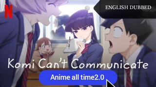 KOMI CAN'T COMMUNICATE ENG DUB EP 9 (SEASON 1)