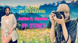 jenlisa ff story pervert photographer ep14