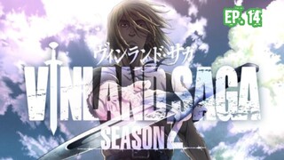 VINLAND SAGA S2 (2023) Ep 14 Sub Indonesia