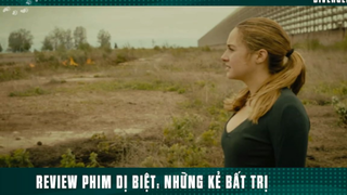 [Review Phim] Cô Nàng Dị Biệt Khiến 5 Môn Phái Khóc Thét - Divergent p6