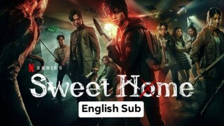 Sweet Home Season 1 Full Episode 1 English Subbed