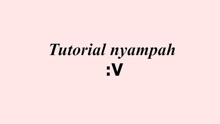 tutorial nyampah