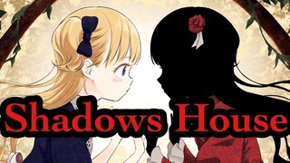 [รีวิวจ้า] Shadows House 👥