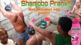 Shampoo Prank??  nagalit Dikuna uulitin to | part 1