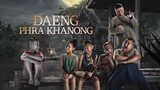 Daeng Phra Khanong (2022)