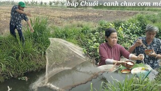 Thấy Em Bán Bưng Ế Ẩm Mấy Ngày Rồi, Anh Ra Đồng Sớm Kiếm Ít Cá Phụ Em Thêm | CNTV #40