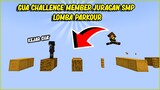 GW BUAT LOMBA PARKOUR BERHADIAH dan Menantang Para Member Juragan SMP !!