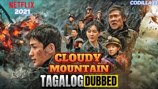 Cloudy Mountain 2021 Full Movie Tagalog Dubbed HD