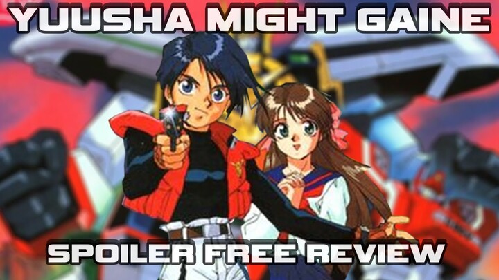 Yuusha Might Gaine - Batman with Mechs and Trains - Spoiler Free Anime Series Review