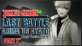 【SPOILER】ARIMA Vs AYATO  “Manga Version” [The Last Battle of Arima Kishou] Part 2