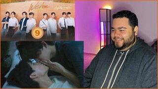 We Are คือเรารักกัน - EP.9 | REACTION