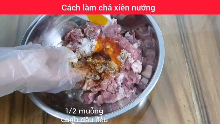 Chả thịt xiên ai cũng mê