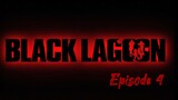 Black lagoon ep 4