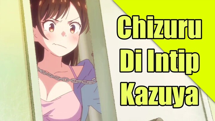 Kazuya Menyelinap Ke Apartemen Chizuru Namun Ketahuan