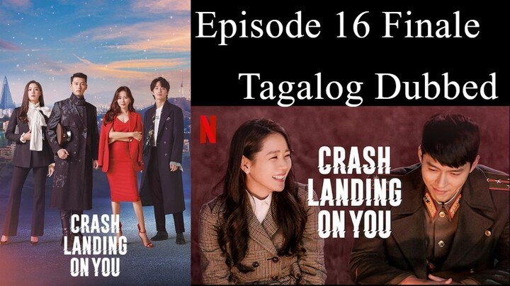 Crash Landing On You Episode 16 Tagalog Dubbed Finale