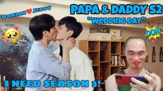 PAPA & DADDY 酷蓋爸爸 S2 - Behind The Scene "Wedding Day" - Reaction/Commentary 🇹🇼
