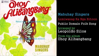 Mabuhay Singers - Lumiwanag Ka Nga Bitoon