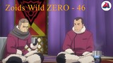 Zoids Wild ZERO - 46