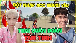 FREE FIRE | Đột Nhập Acc Người Yêu Phát Hiện Trai Quân Đoàn Tán Tỉnh Và Cái Kết !!!