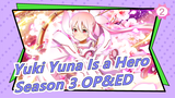[Yuki Yuna Is a Hero] Season 3 OP&ED (Full Ver), CN&JP Lyrics_B2