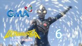 Ultraman Taiga : Episode 6 (Part 1-4) Tagalog Dubbed | GMA 7