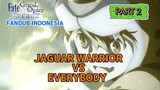 [FANDUB INDONESIA] Jaguar Man vs Everybody - Fate/Grand Order Absolute Demonic Front: Babylonia