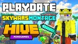 "PLAYDATE" | MCPE Hive Skywars Montage
