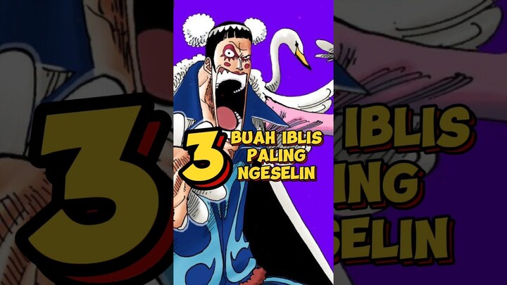 3 Buah Iblis Paling Ngeselin di Anime One Piece ❗ #shorts