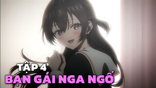 " Arya Bàn Bên Thỉnh Thoảng Lại Hay Tự Hủy Bằng Tiếng Nga " | Tập 4 | Tóm Tắt Anime