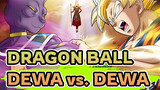 DRAGON BALL|【Epik MAD】Dragon Ball Z  Dewa vs. Dewa