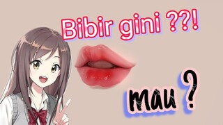 bibir lagiii manteman mwehehe