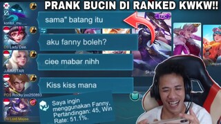 SAMA2 BATANG ITU KWKW!! NGEBUCIN DI RANKED CEWEK PICK FANNY WR 51% 45 MATCH AUTO DI TROLL!!