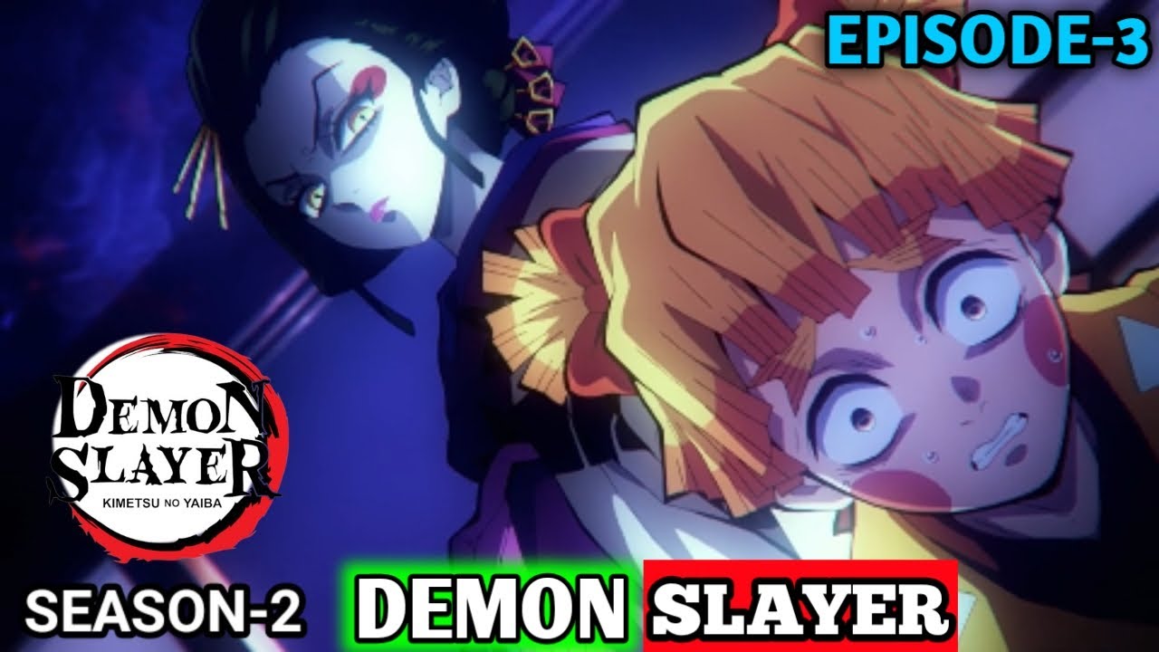 What time is Demon Slayer season 2 episode 3 coming out?