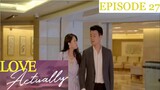 Love Actually Episode 27 Tagalog Dubbed