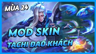 Mod Skin Tachi Đao Khách Vô Tình Mùa 24 Mới Nhất Có Hiệu Ứng Không Lỗi Mạng | Yugi Gaming