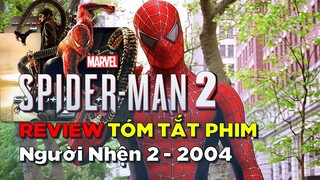 Review Tóm Tắt Phim: Người nhện 2 - Spider Man 2