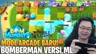 MODE ARCADE BARU BOM MANDERS PENGGANTI MODE MAYHEM - SERU DAN KOCAK! MOBILE LEGENDS