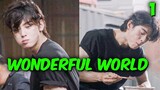 Wonderful World | ភាគទី 1 | សម្រាយរឿងហ្នឹងហា