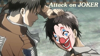 Attack on JOKER [ตัวอย่างตัวตลก×ผ่าพิภพไททัน]