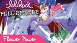 LoliRock - Flowers Power! | FULL EPISODE | Series 1, EPISODE 2 | LoliRock
