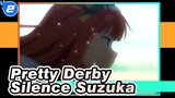 [Pretty Derby / Silence Suzuka] The Legend Runaway Horse_2