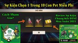 [Garena Free Fire]/Cách Tham Gia Sự Kiện Giải Đấu Để Chọn 1 Trong 10 Con Pet Miễn Phí Toàn Server