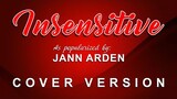 Insensitive - As popularized by Jann Arden (COVER VERSION)