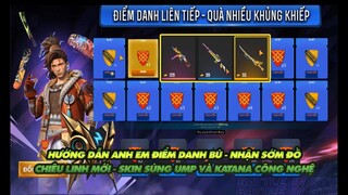 Free Fire| Hướng dẫn anh em điểm danh bù kiếm đồ chiêu linh sớm - UMP và katana kỉ nguyên công nghệ