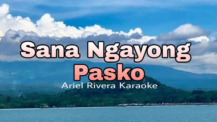 Karaoke Version - Sana Ngayong Pasko - Ariel Rivera