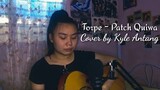 Torpe - Patch Quiwa (COVER) | Kyle Antang