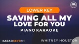 Saving All My Love For You - Whitney Houston (Lower Key - Piano Karaoke)